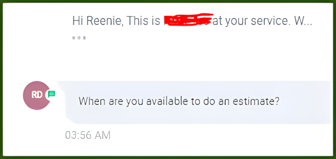 Homeowner text asking when we're available to do an estimate