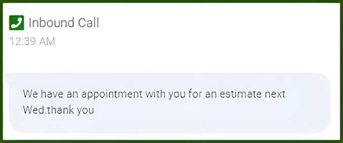 Inbound call log confirming an appointment for an estimate next Wednesday